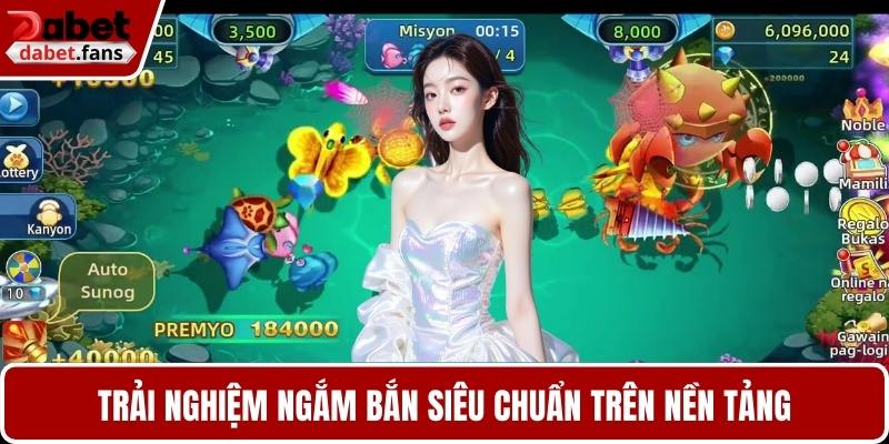 Bắn cá DABET phiên bản vũ trụ siêu hấp dẫn
